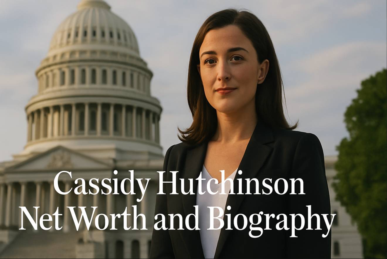 Cassidy Hutchinson Net Worth