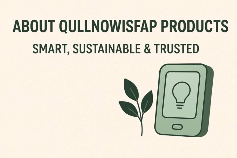 About Qullnowisfap Products